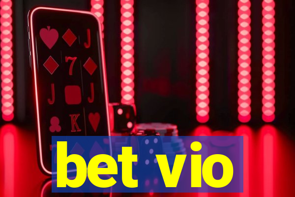 bet vio
